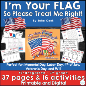 I'm Your Flag So Please Treat Me Right by Julia Cook